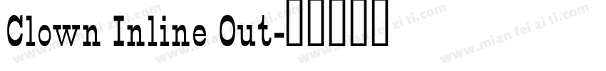 Clown Inline Out字体转换